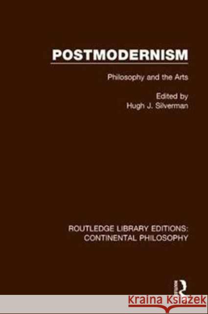 Postmodernism: Philosophy and the Arts  9781138080836 Taylor and Francis - książka