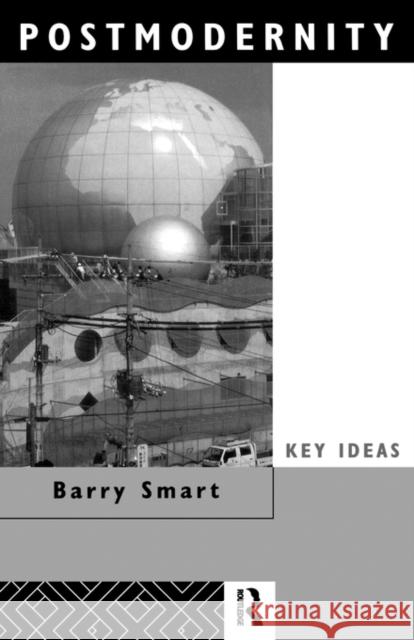 Postmodernity Barry Smart 9780415069618  - książka