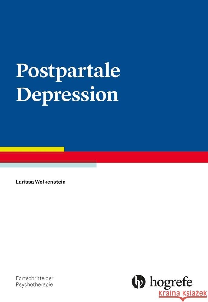 Postpartale Depression Wolkenstein, Larissa 9783801730796 Hogrefe Verlag - książka