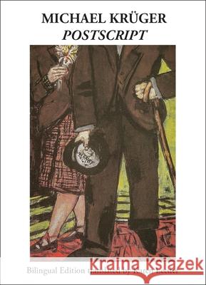 PostScript: Bilingual Edition Krüger, Michael 9781937679880 Sheep Meadow Press - książka