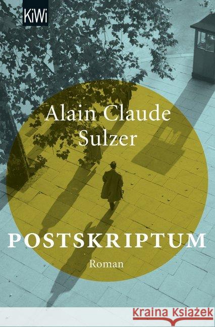 Postskriptum : Roman Sulzer, Alain Claude 9783462050394 Kiepenheuer & Witsch - książka