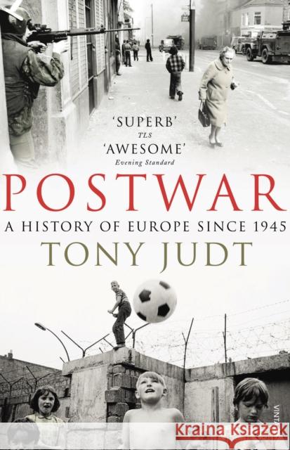 Postwar: A History of Europe Since 1945 Tony Judt 9780099542032 Vintage Publishing - książka