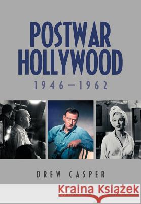 Postwar Hollywood: 1946-1962 Casper, Drew 9781405150750  - książka