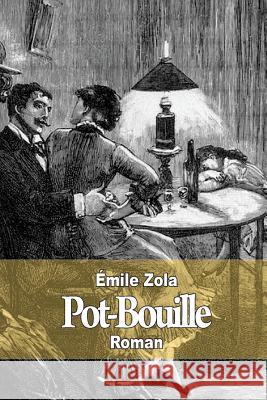 Pot-Bouille Emile Zola 9781502886934 Createspace - książka