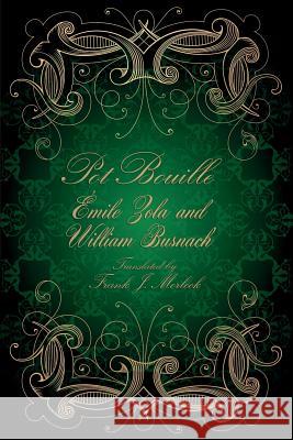 Pot Bouille: A Play in Five Acts Zola, Emile 9781479401123 Cosmos Books,US - książka