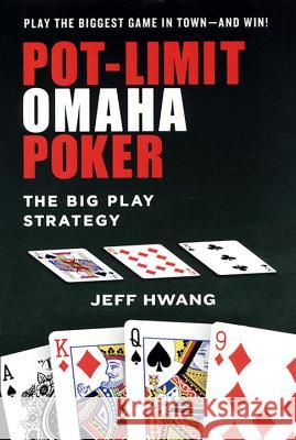 Pot-limit Omaha Poker Hwang, Jeff 9780818407260 Citadel - książka