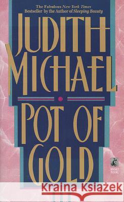 Pot of Gold Judith Michael 9781476715377 Gallery Books - książka