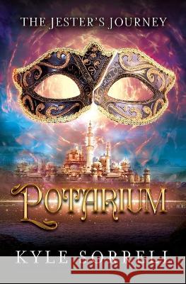 Potarium Kyle Sorrell   9781644509012 4 Horsemen Publications, Inc. - książka