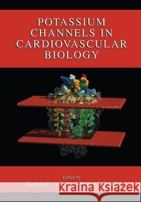 Potassium Channels in Cardiovascular Biology Stephen L. Archer Nancy J. Rusch 9781461354871 Springer - książka