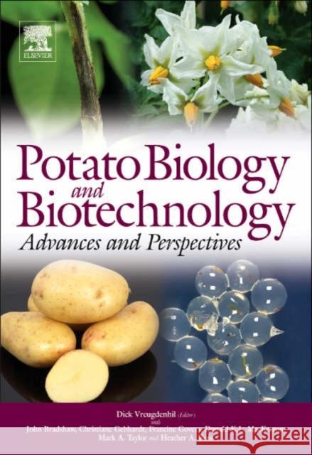 Potato Biology and Biotechnology: Advances and Perspectives Vreugdenhil, Dick 9780444510181 Elsevier Science - książka