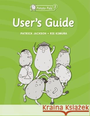 Potato Pals 2: User's Guide Patrick Jackson Rie Kimura 9780194391979 Oxford University Press, USA - książka