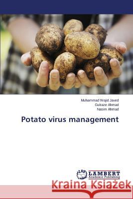 Potato Virus Management Javed Muhammad Wajid 9783659581656 LAP Lambert Academic Publishing - książka