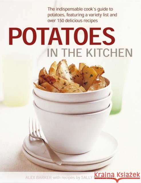 Potatoes in the Kitchen Alex Barker 9780754825074 Anness Publishing - książka