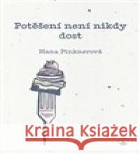 Potěšení není nikdy dost Hana Pinknerová 9788075661951 Karmelitánské nakladatelství - książka