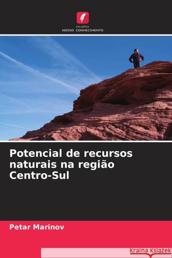 Potencial de recursos naturais na região Centro-Sul Marinov, Petar 9786207959631 Edições Nosso Conhecimento - książka