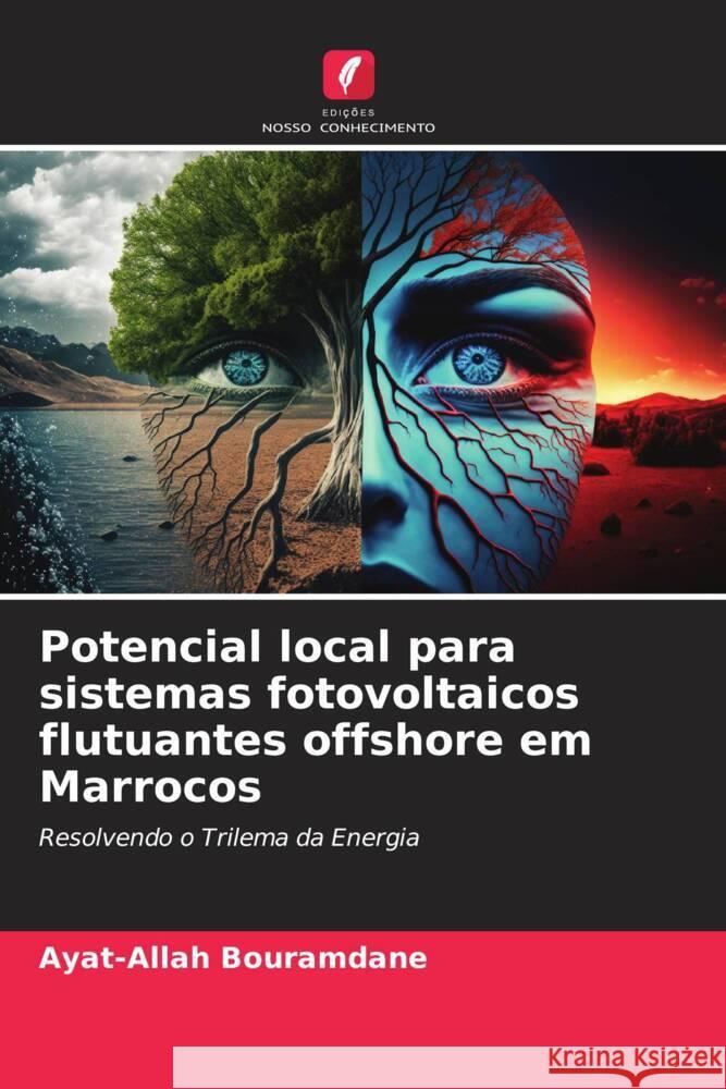Potencial local para sistemas fotovoltaicos flutuantes offshore em Marrocos Ayat-Allah Bouramdane 9786206853879 Edicoes Nosso Conhecimento - książka