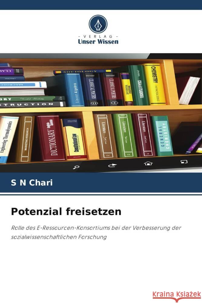 Potenzial freisetzen Chari, S N 9786206509660 Verlag Unser Wissen - książka