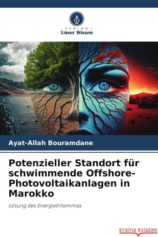 Potenzieller Standort f?r schwimmende Offshore-Photovoltaikanlagen in Marokko Ayat-Allah Bouramdane 9786206853831 Verlag Unser Wissen - książka