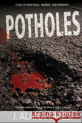 Potholes J. Alana Giresi Roy Mauritsen Kristen Leyboldt-Ferris 9781539325192 Createspace Independent Publishing Platform - książka
