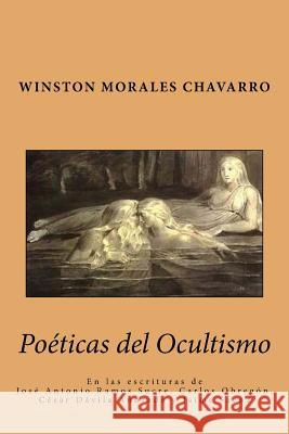Poéticas del Ocultismo Chavarro, Winston Morales 9781718727502 Createspace Independent Publishing Platform - książka