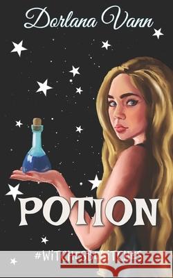 Potion: A Witchy Fairy Tale Dorlana Vann 9798356442728 Independently Published - książka