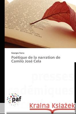 Poétique de la Narration de Camilo José Cela Nana-G 9783838188096 Presses Acad Miques Francophones - książka