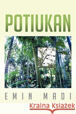 Potiukan Emin Madi 9781479719433 Xlibris Corporation - książka