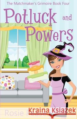 Potluck and Powers Rosie Pease 9781733574075 Paisley Press - książka