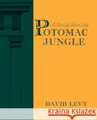 Potomac Jungle David Levy 9780595092505 iUniverse - książka