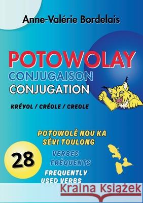 Potowolay: Conjugaison cr?ole Anne-Val?rie Bordelais Pygmies ?ditions 9789956459445 Pygmies - książka