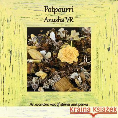 Potpourri Anusha Vr 9781910542217 Chapeltown - książka