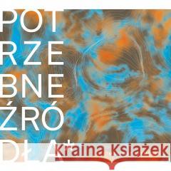 Potrzebne źródła Mateusz Szymczyk 9788366318755 Stowarzyszenie Pisarzy Polskich - książka