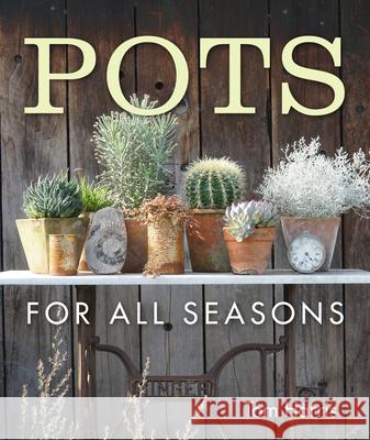 Pots for All Seasons Bob Purnell 9781910258798 Pimpernel Press Ltd - książka