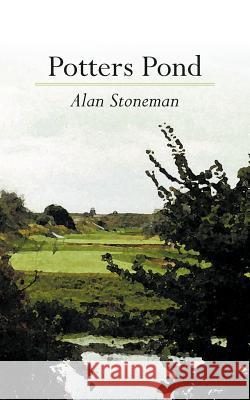 Potters Pond Alan Stoneman 9781456777784 Authorhouse - książka