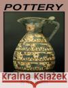 Pottery R. S. Rodella 9781546573746 Createspace Independent Publishing Platform