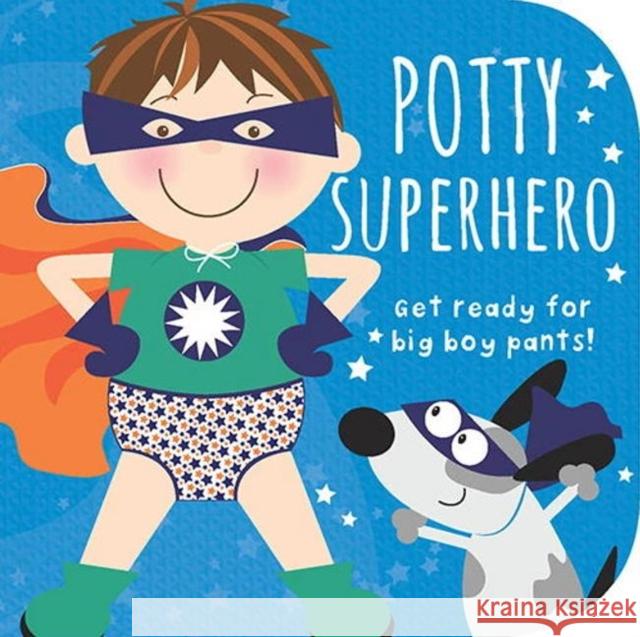 Potty Superhero: Get Ready for Big Boy Pants! Board book Cottage Door Press 9781646382125 Cottage Door Press - książka