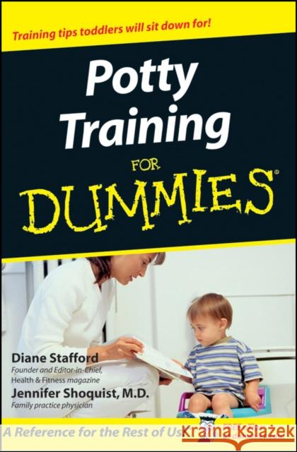 Potty Training for Dummies Stafford, Diane 9780764554179 John Wiley & Sons - książka
