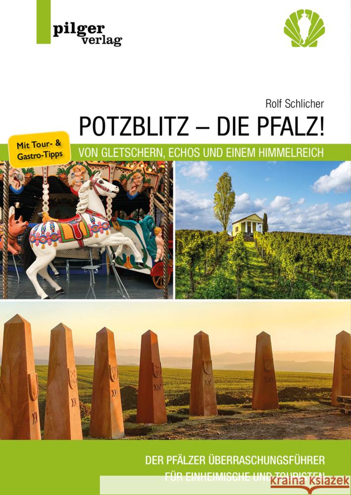 Potzblitz - die Pfalz! Schlicher, Rolf 9783946777229 Pilgerverlag - książka