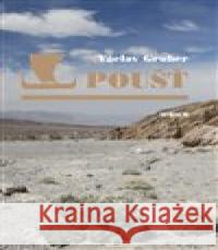 Poušť Václav Gruber 9788073233723 Sursum - książka
