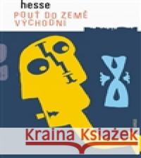 Pouť do Země východní Hermann Hesse 9788025720745 Argo - książka