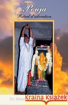 Poujas Swami Paramatmananda Puri                Amma                                     Sri Mata Amritanandamayi Devi 9781680375435 M.A. Center - książka