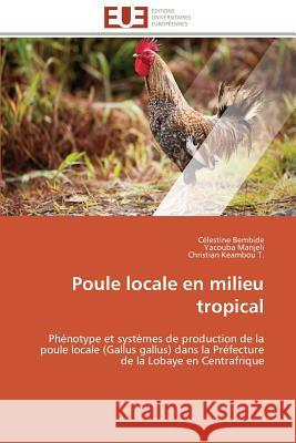 Poule Locale En Milieu Tropical Collectif 9783841792693 Editions Universitaires Europeennes - książka