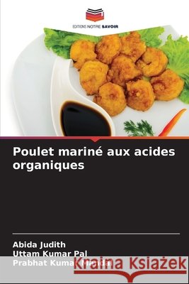 Poulet marin? aux acides organiques Abida Judith Uttam Kumar Pal Prabhat Kumar Mandal 9786630076073 Editions Notre Savoir - książka