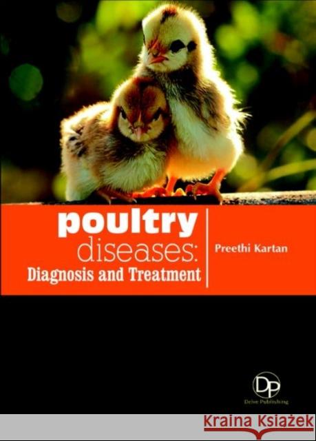 Poultry Diseases: Diagnosis and Treatment Preethi Kartan 9781680957648 Eurospan (JL) - książka