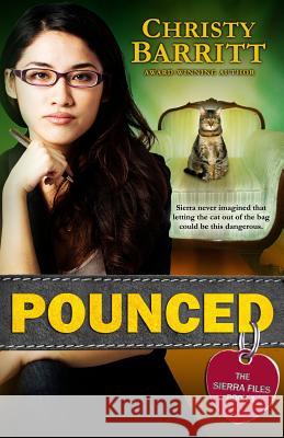 Pounced: The Sierra Files, Book 1 Christy Barritt 9781495388521 Createspace - książka