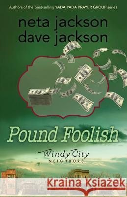 Pound Foolish Dave Jackson Neta Jackson 9780982054499 Castle Rock Creative, Inc. - książka