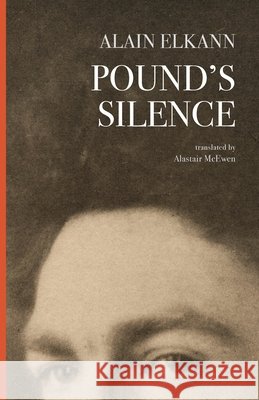 Pound's Silence Alain Elkann Alastair McEwen 9781599542362 Bordighera Press - książka