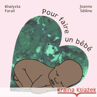 Pour faire un bébé Farall, Khalysta 9782493087126 Js Editions (Lefebvre) - książka