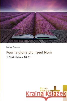 Pour La Gloire d'Un Seul Nom Peronno-J 9783841699770 Ditions Croix Du Salut - książka