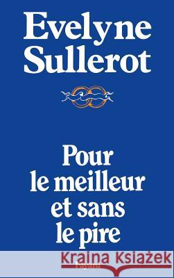 Pour le meilleur et sans le pire Sullerot-E 9782213014609 Fayard - książka